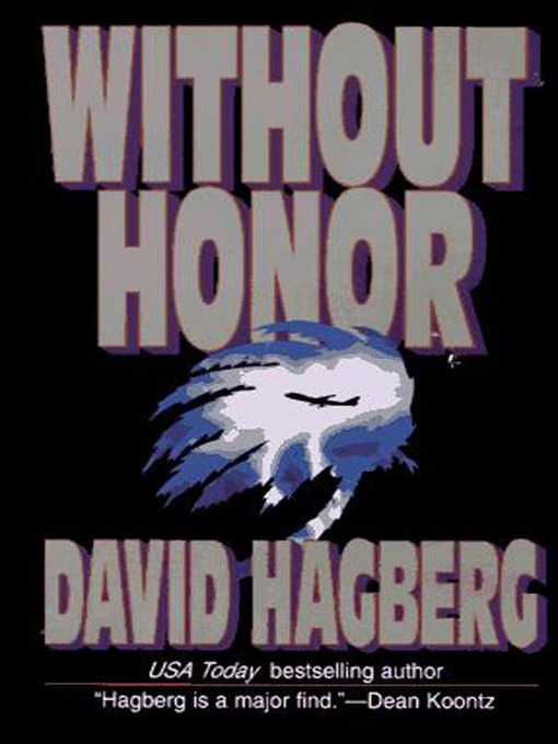 Title details for Without Honor by David Hagberg - Wait list
